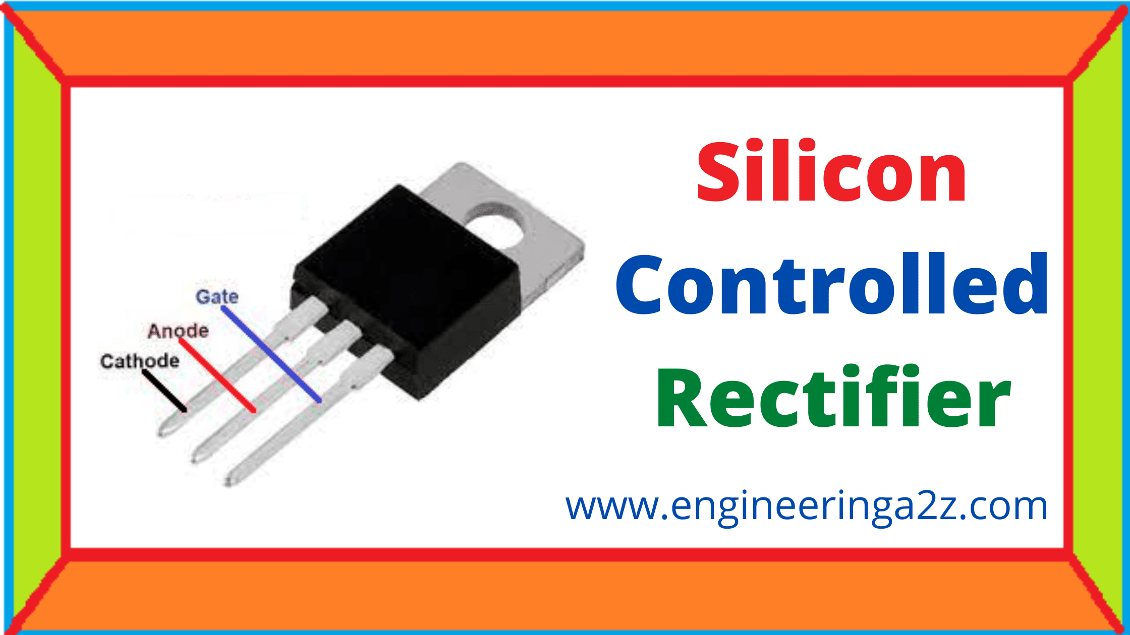SCR, silicon controlled rectifier