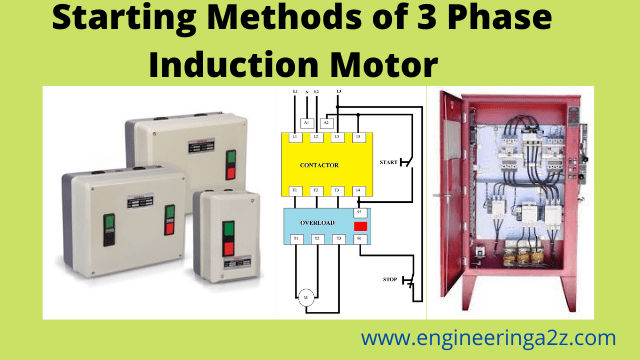 Starting Methods of 3-Phase Induction Motor