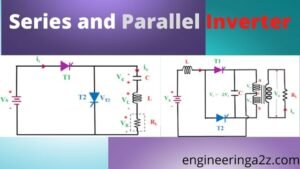 Series Inverting Series Inverter | Series and Parallel Inverter - Engineeringa2z