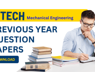 BTech Mechanical Engineering Previous Year Question Papers PDF