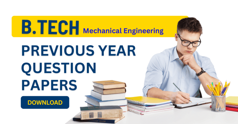 BTech Mechanical Engineering Previous Year Question Papers PDF