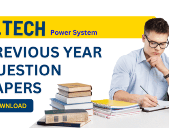 MTech Power System Previous Year Question Papers PDF