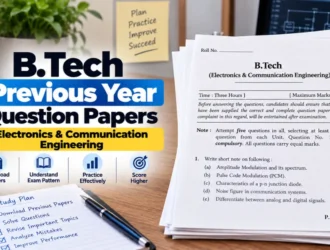 BTech ECE Previous Year Question Papers PDF – Semester Wise Download