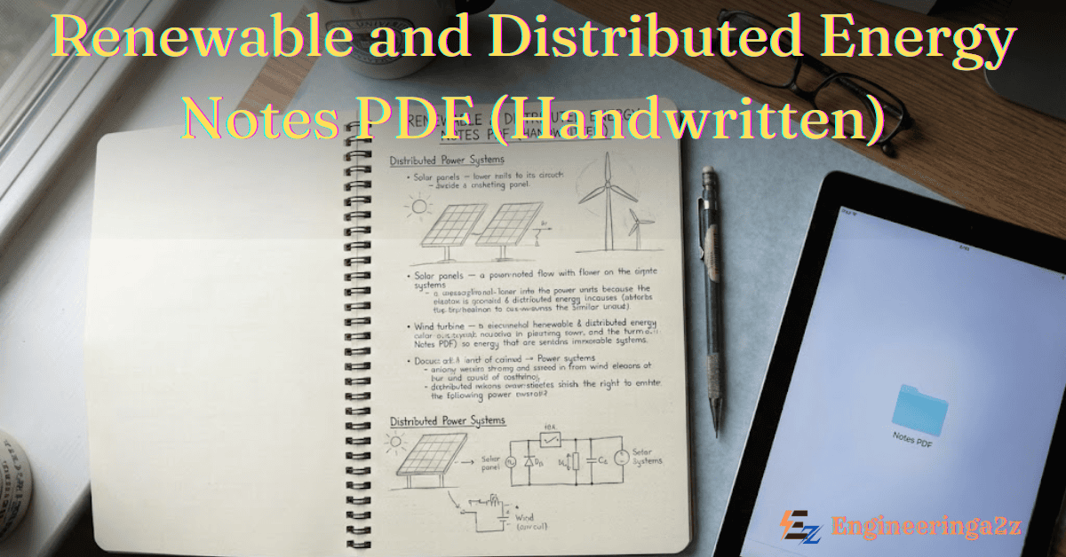 Renewable and Distributed Energy Notes PDF (Handwritten)